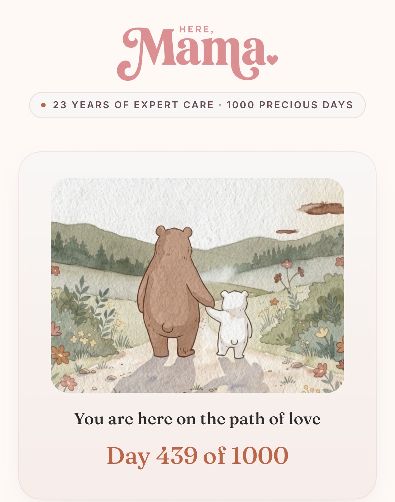 The Here Mama app home screen showing the logo, a gentle bear illustration, and Day 439 of 1000